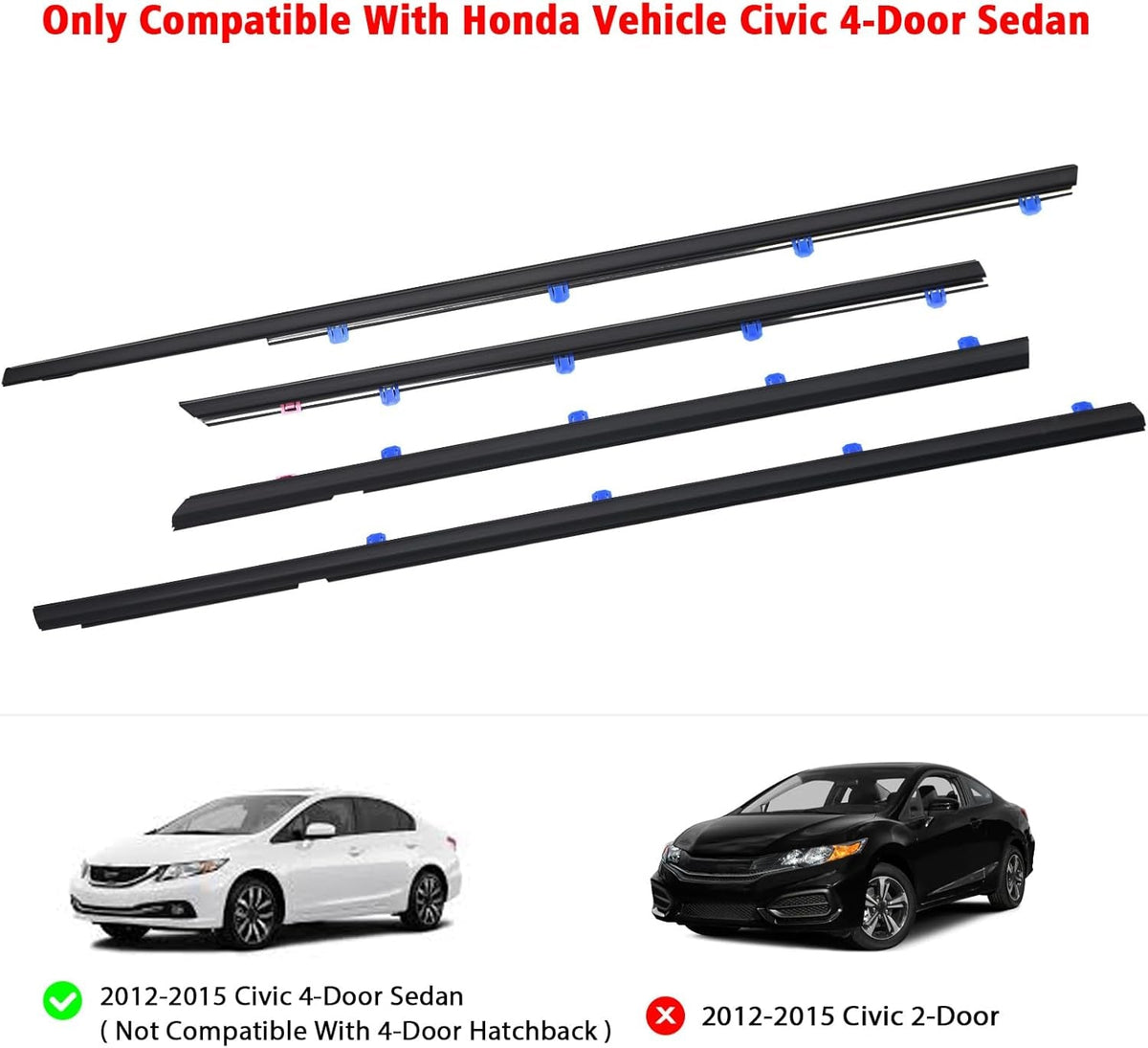 Window Moulding Trim Weatherstrip Fit for Honda Vehicle 2012-2015 Civic